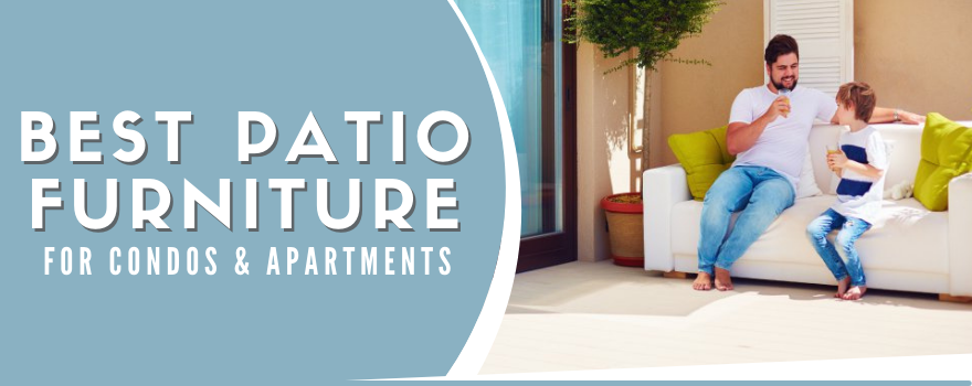 Best Patio Furniture for Condo and Apartment Buildings - The Charming Bench Company