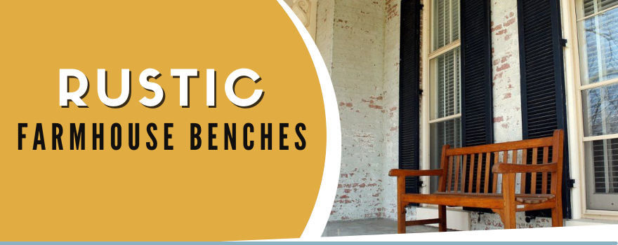 Farmhouse Benches