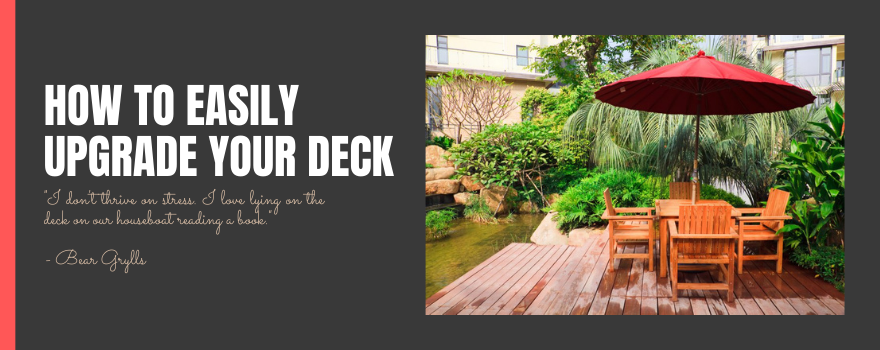 How to Easily Upgrade Your Deck - The Charming Bench Company
